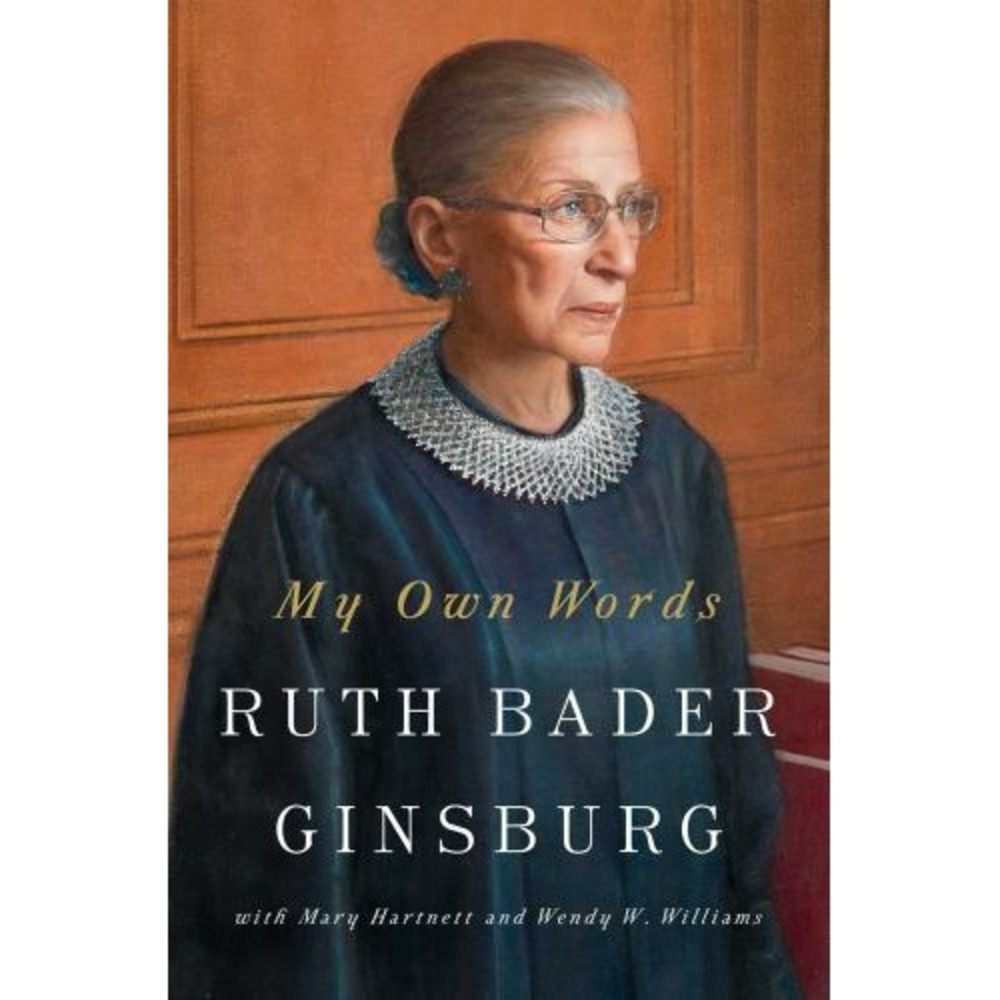 My Own Words by Ruth Bader Ginsburg 2016 Hardcover ISBN 9781501145247